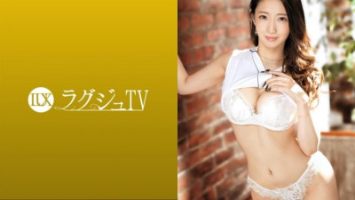 259LUXU-1526 명품TV 1505년 베테랑 배우도 바로 절정시키는 기술 미인 첫등장!  - - 배우를 원망하고 응모한 날씬한 색녀의 농밀성교!  - - !